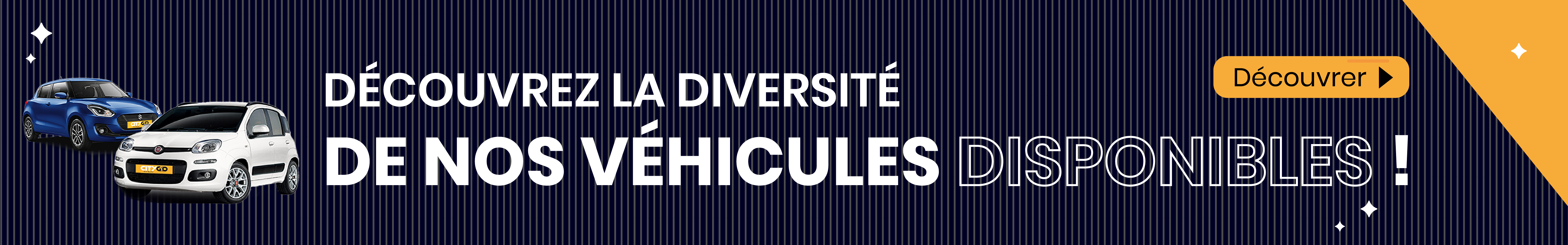 Découvrez nos véhicules disponibles